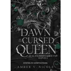   The Dawn of the Cursed Queen - Az elátkozott királynő hajnala - (Különleges kiadás)