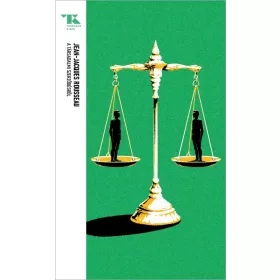   A társadalmi szerzodésről, avagy a politikai jogtudomány alapelvei - Trubadúr Zsebkönyvek 100.