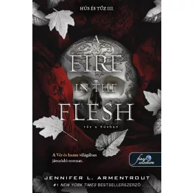 A Fire in the Flesh – Tűz a húsban (Hús és tűz 3.)