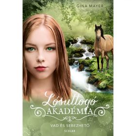Vad és sebezhető - Lósuttogó Akadémia 12.